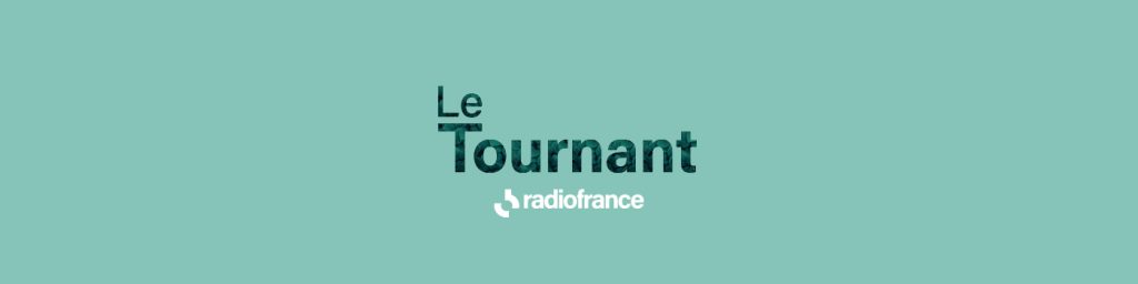 turning point |  French radio