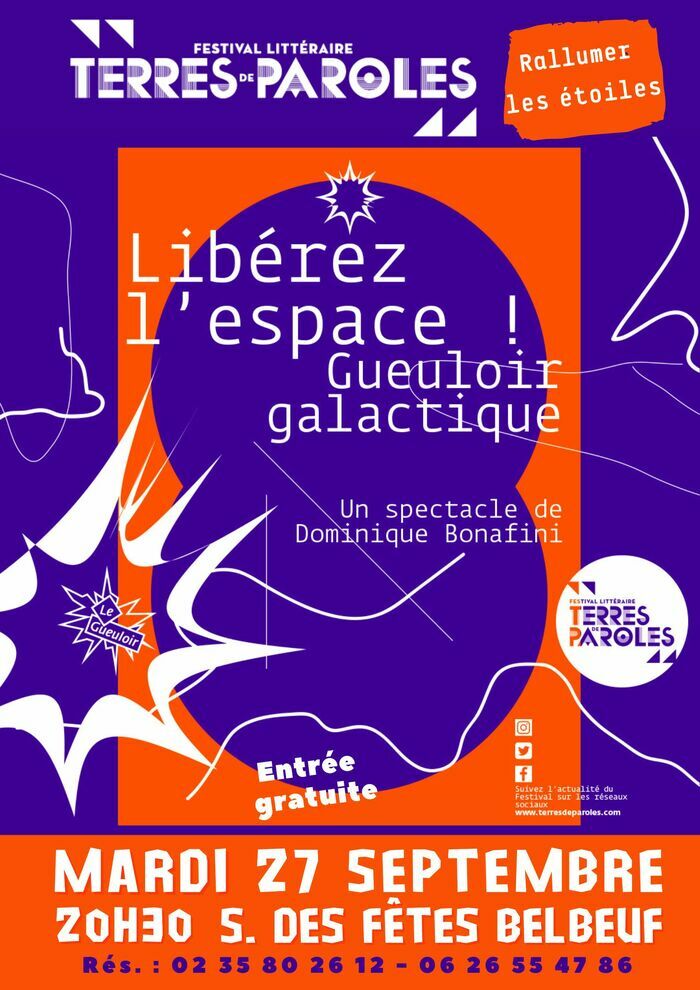 Empty space!  Galactic Gueuloir by Dominique Bonafini Salle des fêtes Belbeuf Tuesday 27 September 2022