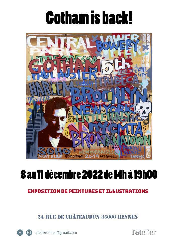 Gallery “Gotham is back!”  Workshop. Rennes Creative Space Friday, December 9, 2022